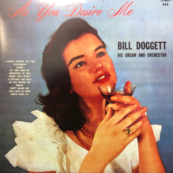 Bill Doggett – As You Desire Me.jpg