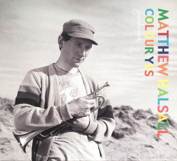 Matthew Halsall – Colour Yes.jpg