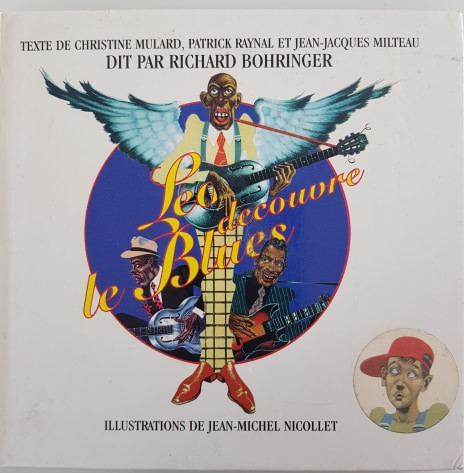 Richard Bohringer, Jean-Jacques Milteau, Manu Galvin – Léo Découvre Le Blues.jpg