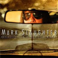 mark-slaughter-reflections.jpg