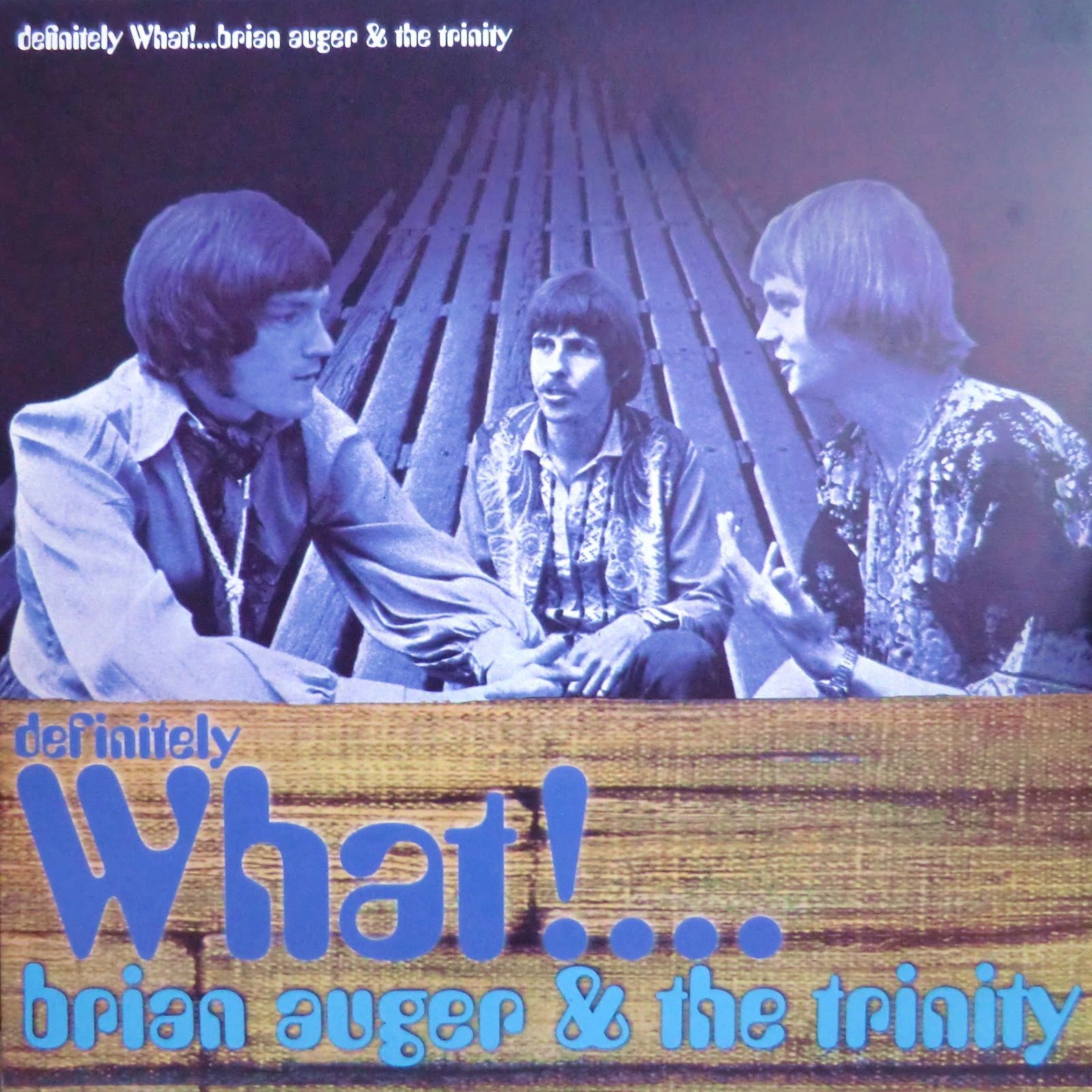 1968+Definitely+What%21+-+Brian+Auger+%26+The+Trinity+%28L.P+Italia+2004+Earmark+42050%29+%281%29.jpg