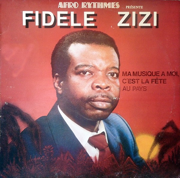 Fidèle Zizi  – Ma Musique A Moi.jpg