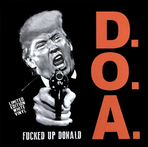 DOA-Fucked-Up-Donald-White-500x500.jpg